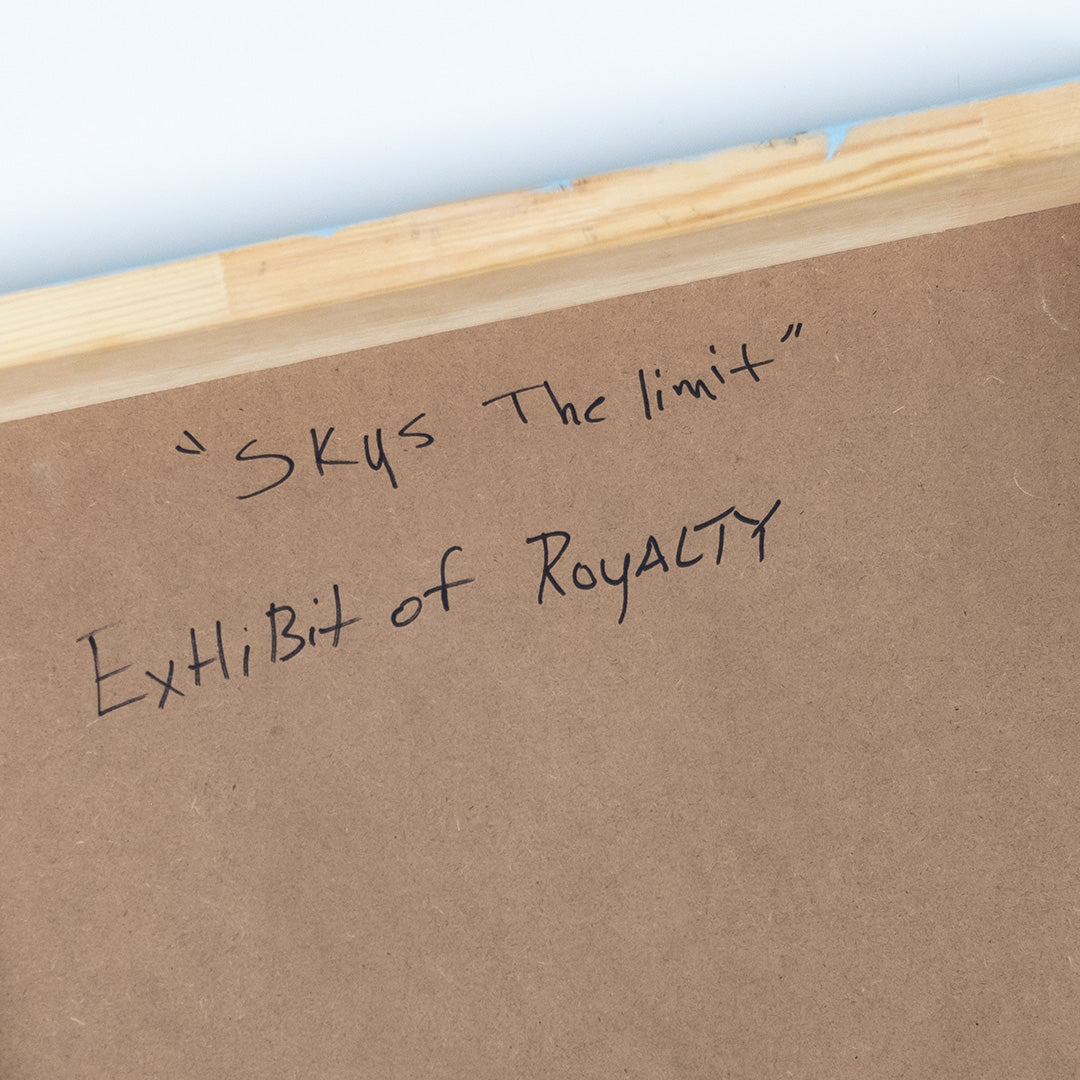 Sky's The Limit - Exhibit of Royalty