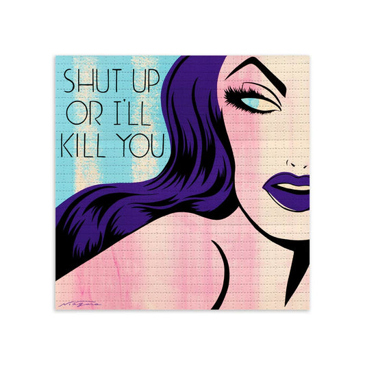 Shut Up Or I'll Kill You - Violet